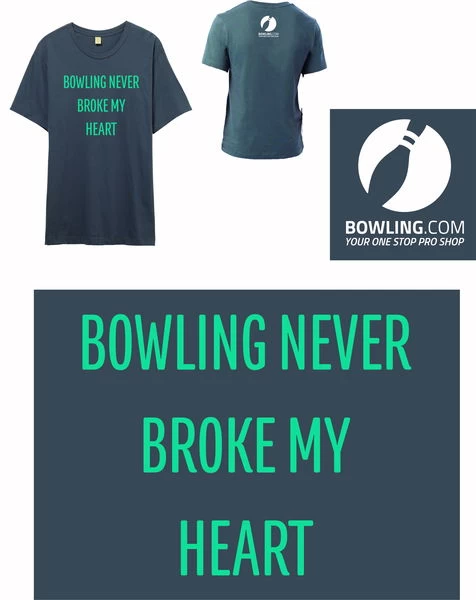 Exclusive Bowling.com Never Broke My Heart T-Shirt 4 Exclusive Bowling.com Never Broke My Heart T-Shirt - Image 2